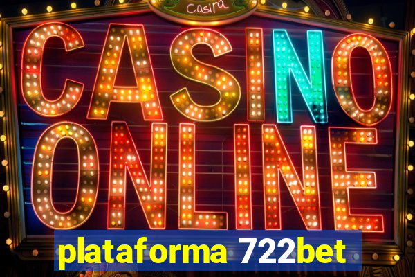 plataforma 722bet